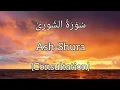 Download Lagu Surah Ash shura full by Mishary Rashid Alafasy with Urdu and English translation |