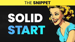 Solid Start Crash Course