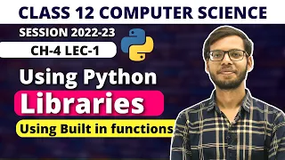 Chapter 4 Using Python Libraries Class 12 Computer Science in Hindi By Vishal Kumar