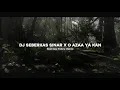 Download Lagu Dj Seberkas Sinar X O Azaa Ya Kan Mashup - Bootleg Febry Remix || Sound Tik tok Terbaru