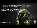Download Lagu Bare Up - I Don't Want To Fight