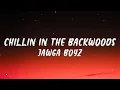 Jawga Boyz - Chillin In The Backwoods (Lyrics)