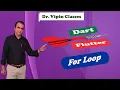 For loop in Dart Flutter Dr Vipin Classes