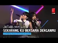 Download Lagu JKT48 - Sekarang Ku Bersama Denganmu (Ima Kimi to Irareru Koto) | CMR (STS Gita) 03 Juli 2025