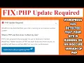 Fix PHP Update Required ERROR in WordPress