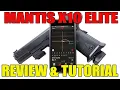 MANTIS X10 ELITE REVIEW TUTORIAL