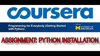 Coursera Python For Everybody EP-1 Assignment Python Installation Solution Shoeb Solves