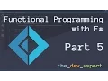 Parsing Text with Combinators - F Part 5 Episode 005