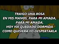 La Repandilla - Traigo una rosa (letra)