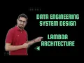 Lambda Architecture Data Engineer System Design Interview spark interview questions