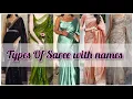 Types Of sarees with names Lates saree Names and Images saree For girls Women s