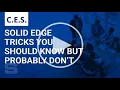 Solid Edge Tricks You Should Know But Probably Don t