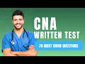 CNA Test Questions And Answers 2026 - Written Test Study Guide 70 Must Know Questions