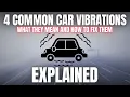 4 Common Types of Car Vibrations What They Mean and How to Fix Them
