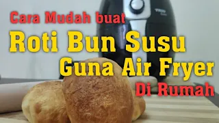 Download CARA BUAT ROTI GUNA AIR FRYER MP3