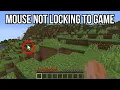 How to fix mouse not locking to game window UPDATED