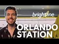 New Brightline Orlando Station - Everything you need to know Miami to Orlando