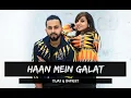 Download Lagu HAAN MAIN GALAT | Tejas \u0026 Ishpreet | Love Aaj Kal | Dancefit Live