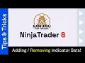 How to Add or Remove Indicators in NinjaTrader8 Clean Up Your Chart Like a Pro
