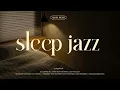 Download Lagu Playlist | Jazz to listen to when you want to fall asleep💫😴 | Sleep Jazz