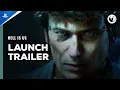 Download Lagu Hell is Us - Launch Trailer | PS5 Games