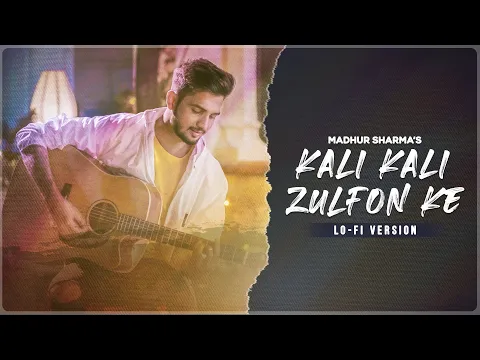 Download MP3 Kali Kali Zulfon Ke (Lo - Fi) Madhur Sharma  | Trending on Spotify | @PearlRecords |NFAK