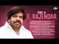 Download Lagu Hits of T. Rajendar - Special | Endhan Paadalgalil | Idhu Raaththiri Neram | Kitta Vaadi