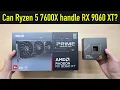 Download Lagu What if we pair RX 9060 XT with Ryzen 5 7600X? [CPU Bottleneck Test]