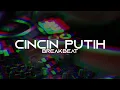 Download Lagu DJ CINCIN PUTIH REMIX BREAKBEAT FULL BASS VERSION 2025