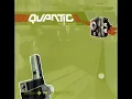 Quantic - Time Is The Enemy