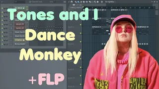 Tones and I • Dance Monkey • FL Studio Remake (+FLP Download)