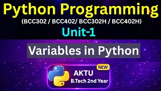 U1L7 Variables in Python Dynamic Typing Naming Rules Python for AKTU B Tech 2nd Year Eduglue