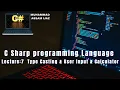 C Programming Language Lecture 7 Type Casting User Input Calculator CSE With Notes
