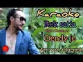 Download Lagu KARAOKE REK SATIA DENDY JO nada cowo