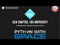Python with Space Applications Workshop Day 2 SOA ACM Spaceonova