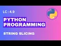 L-4 9 String Slicing in Python Python For Beginners in Bangla