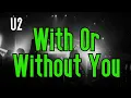 Download Lagu With or Without You (KARAOKE) | U2