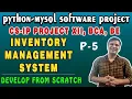 Inventory Management System Python MySQL Project CS-IP Project CBSE Class 12 BCA BE Part-5