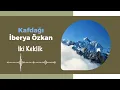 Kafdağı & İberya Özkan - İki Keklik I Ben Giderim Batum'a 2024 © Kalan Müzik