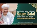 Download Lagu KALAM HABIB SYAIKHON ASSEGAF | JANGAN INGIN TERKENAL | HABIB TAUFIQ ASSEGAF