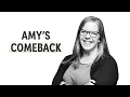 This is my comeback Amy Higher Education 24