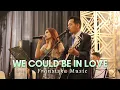 Download Lagu We Could Be in Love - Fransiska Music Cover