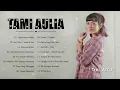 Download Lagu Tami Aulia Full Album Terbaik \u0026 Terhits 2022 | Tanpa Batas Waktu, Janji Suci