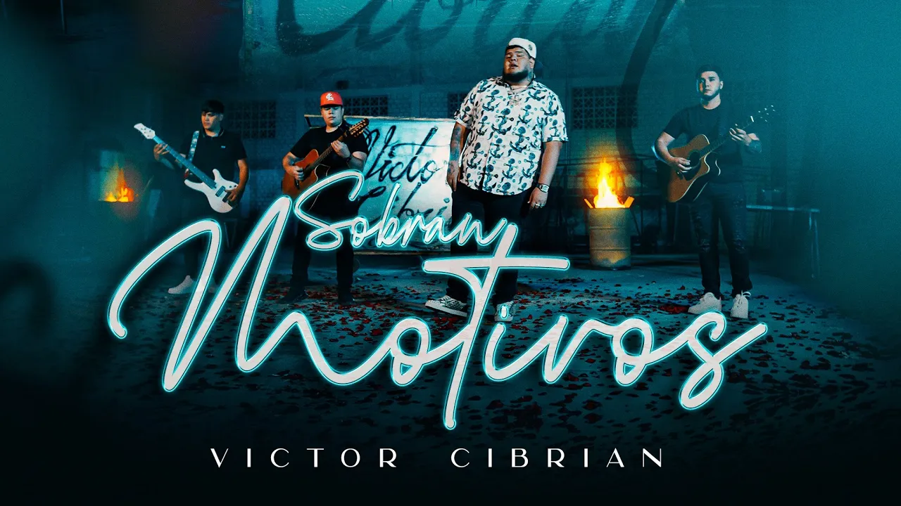 Victor Cibrian - Sobran Motivos [Official Video]
