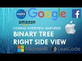Coding Interview Tutorial 150 - Binary Tree Right Side View LeetCode