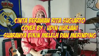 Download Cinta Berawan Rita Sugiarto Cover By Udin Nurjani Suaranya Kren Bangat Tinggi mengigit MP3
