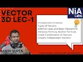 Vector 3D Lec 1 Introduction to Vectors Addition laws and Applications