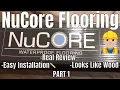 NuCore WATERPROOF ENGINEERED VINYL FLOORING REVIEW