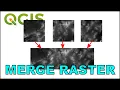 Merge Raster Layers in QGIS Create a Raster Mosaic