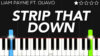 Download Liam Payne - Strip That Down ft. Quavo | EASY Piano Tutorial MP3